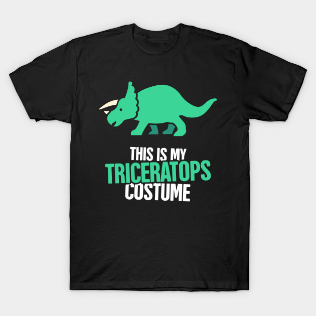 This Is My Triceratops Costume | Dinosaur